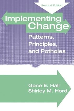 Implementing Change: Patterns, Principles and Potholes
