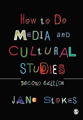 How to Do Media and Cultural Studies