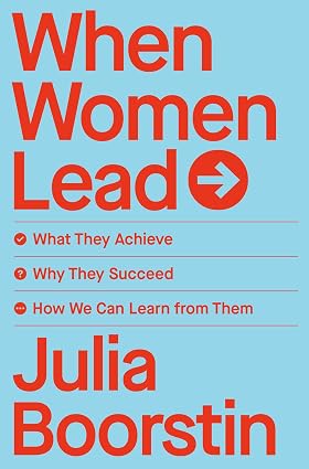 When Women Lead: What They Achieve,