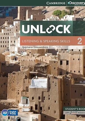 Unlock Level 2 Listening and Speaking Skills Student's Book and Online Workbook