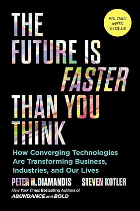 The Future Is Faster Than You Think