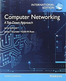 Computer Networking: A Top-Down Approach